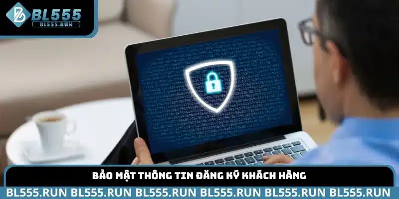 Bảo mật thông tin đăng ký khách hàng