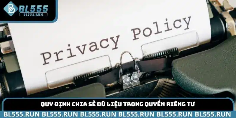 Quy định chia sẻ dữ liệu trong quyền riêng tư